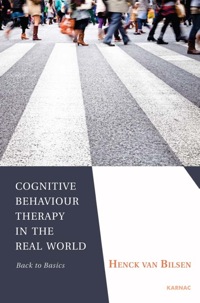 Cover image: Cognitive Behaviour Therapy in the Real World: Back to Basics 9781780490298