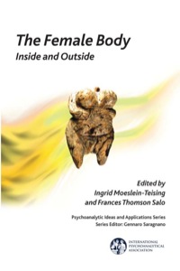Cover image: The Female Body: Inside and Outside 9781780491332
