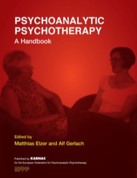 Cover image: Psychoanalytic Psychotherapy: A Handbook 9781780491196