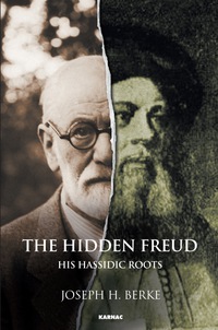 Cover image: The Hidden Freud: His Hassidic Roots 9781780490311