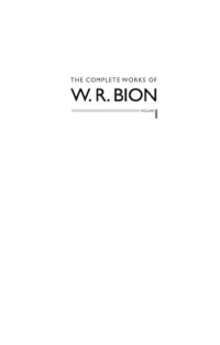 Cover image: The Complete Works of W.R. Bion 9781855756038
