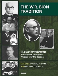 Cover image: The W.R. Bion Tradition 9781782200369