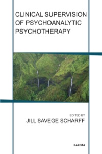 Cover image: Clinical Supervision of Psychoanalytic Psychotherapy 9781782201830