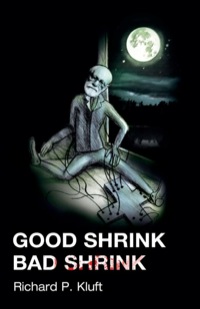 Cover image: Good Shrink/Bad Shrink 9781782201755