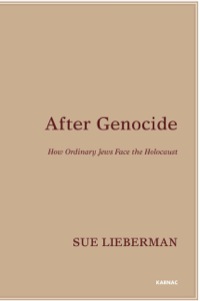 Cover image: After Genocide: How Ordinary Jews Face the Holocaust 9781782201922