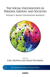 Cover image: The Social Unconscious in Persons, Groups, and Societies: Volume 2: Mainly Foundation Matrices 9781782201854