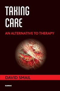 Cover image: Taking Care: An Alternative to Therapy 9781782202868