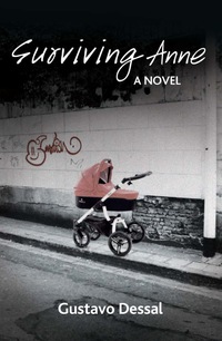 Cover image: Surviving Anne: A Novel 9781782203223