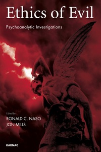 Cover image: Ethics of Evil: Psychoanalytic Investigations 9781782203957