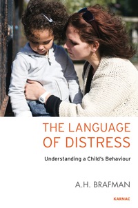 Cover image: The Language of Distress: Understanding a Child's Behaviour 9781782204077