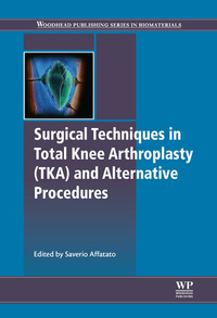 Titelbild: Surgical Techniques in Total Knee Arthroplasty and Alternative Procedures 9781782420309