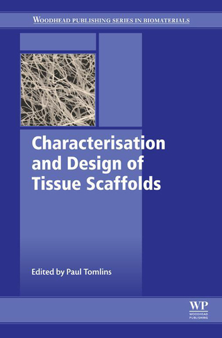 Imagen de portada: Characterisation and Design of Tissue Scaffolds 9781782420873