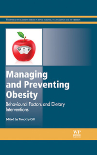 Omslagafbeelding: Managing and Preventing Obesity: Behavioural Factors and Dietary Interventions 9781782420910