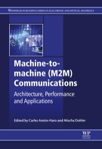 Imagen de portada: Machine-to-Machine (M2M) Communications: Architecture, Performance and Applications 9781782421023