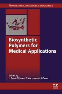 Cover image: Biosynthetic Polymers for Medical Applications 9781782421054