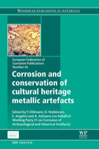Omslagafbeelding: Corrosion and Conservation of Cultural Heritage Metallic Artefacts 9781782421542
