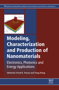 表紙画像: Modeling, Characterization and Production of Nanomaterials: Electronics, Photonics and Energy Applications 9781782422280