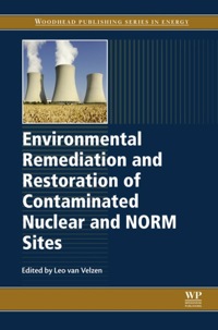Immagine di copertina: Environmental Remediation and Restoration of Contaminated Nuclear and Norm Sites 9781782422310