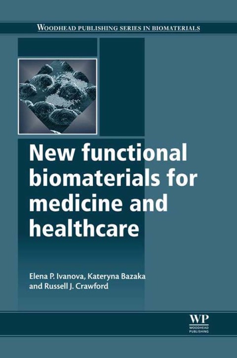 New Functional Biomaterials for Medicine and Healthcare - FULL INSTANT DOWNLOAD | PDF DOCX EPUB
