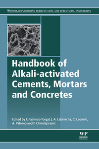 Cover image: Handbook of Alkali-Activated Cements, Mortars and Concretes 9781782422761