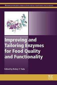 Cover image: Improving and Tailoring Enzymes for Food Quality and Functionality 9781782422853