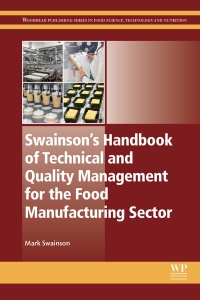 表紙画像: Swainson’s Handbook of Technical and Quality Management for the Food Manufacturing Sector 9781782422754