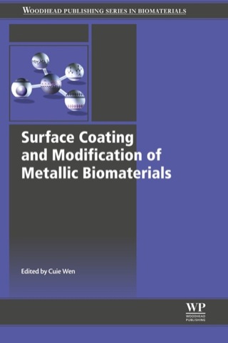 صورة الغلاف: Surface Coating and Modification of Metallic Biomaterials 9781782423034