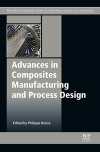 صورة الغلاف: Advances in Composites Manufacturing and Process Design 9781782423072