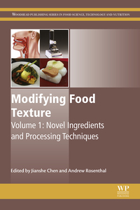 Cover image: Modifying Food Texture: Volume 1: Novel Ingredients and Processing Techniques 9781782423331