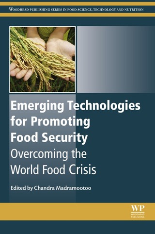 Imagen de portada: Emerging Technologies for Promoting Food Security: Overcoming the World Food Crisis 9781782423355