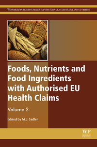 Cover image: Foods, Nutrients and Food Ingredients with Authorised EU Health Claims: Volume 2 9781782423829