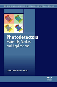 Titelbild: Photodetectors: Materials, Devices and Applications 9781782424451