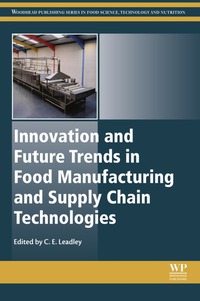 Imagen de portada: Innovation and Future Trends in Food Manufacturing and Supply Chain Technologies 9781782424475