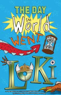 Cover image: The Day the World Went Loki 9781782500308