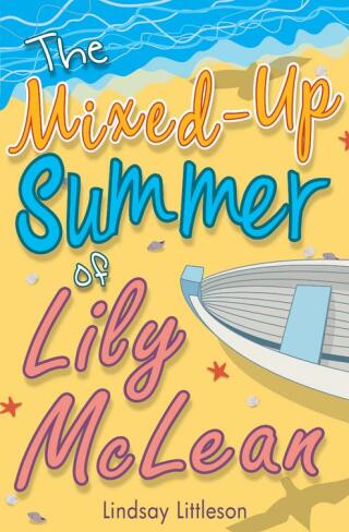 Immagine di copertina: The Mixed-Up Summer of Lily McLean 9781782501800
