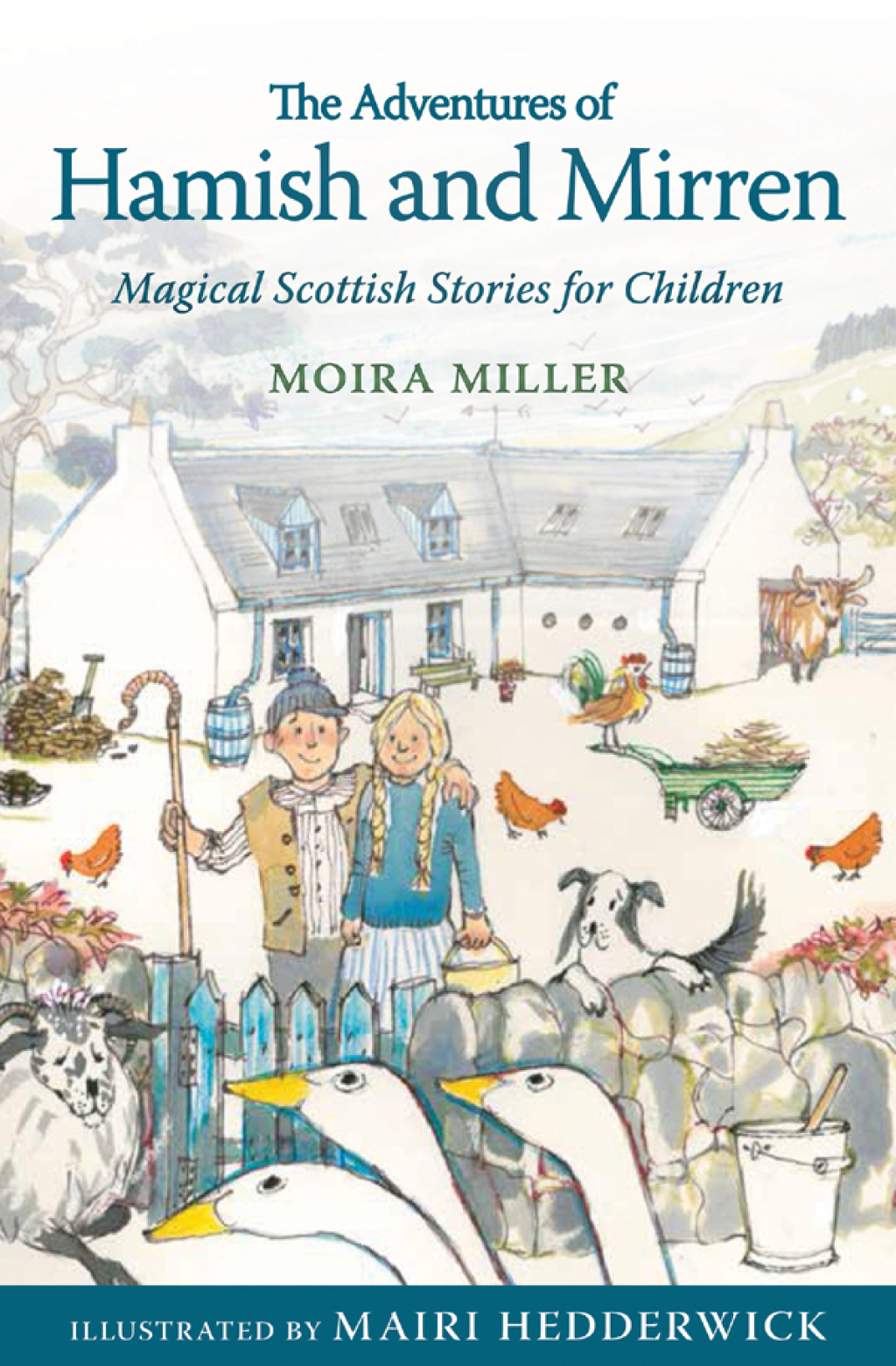Adventures of Hamish and Mirren Magical Scottish Stories for Children