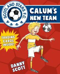 Cover image: Calum's New Team 9781782502630