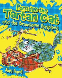 表紙画像: Porridge the Tartan Cat and the Brawsome Bagpipes 9781782503552