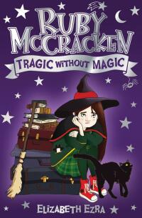 Cover image: Ruby McCracken: Tragic Without Magic 9781782504467