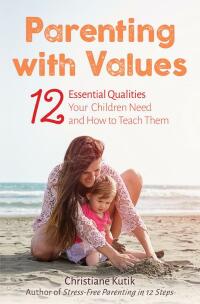 Omslagafbeelding: Parenting with Values 9781782504825