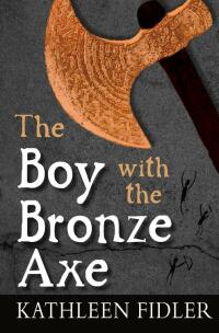 Omslagafbeelding: The Boy with the Bronze Axe 3rd edition 9780863158827