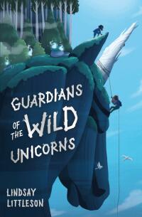 Cover image: Guardians of the Wild Unicorns 9781782505723