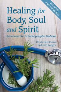 Cover image: Healing for Body, Soul and Spirit 3rd edition 9781782504108