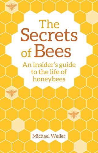 Titelbild: The Secrets of Bees 2nd edition 9781782505808
