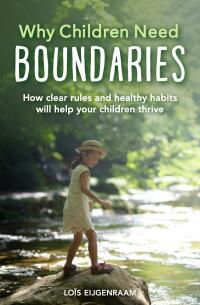 Cover image: Why Children Need Boundaries 9781782506492