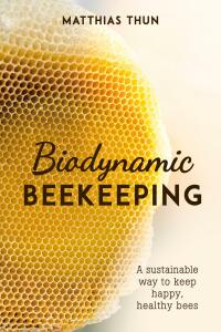 Titelbild: Biodynamic Beekeeping 9781782506867