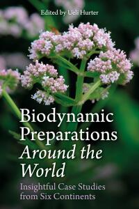 Imagen de portada: Biodynamic Preparations Around the World 9781782506140