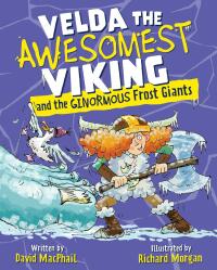 Cover image: Velda the Awesomest Viking and the Ginormous Frost Giants 9781782507857