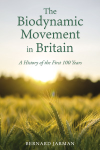 Omslagafbeelding: The Biodynamic Movement in Britain 9781782508694