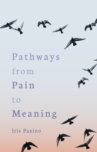 Cover image: Pathways from Pain to Meaning 9781782509202